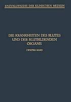 Handbuch der Krankheiten des Blutes und der blutbildenden Organe Haemophilie, Haemoglobinurie, Haematoporphyrie.