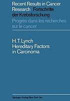 Hereditary Factors in Carcinoma