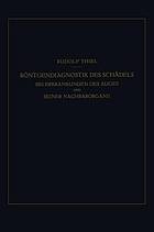 Röntgendiagnostik des Schädels bei Erkrankungen des Auges und Seiner Nachbarorgane