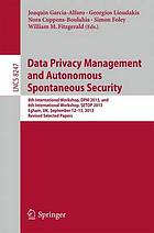 Data privacy management and autonomous spontaneous security revised selected papers