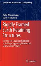 Rigidly Framed Earth Retaining Structures : Thermal soil structure interaction of buildings supporting unbalanced lateral earth pressures