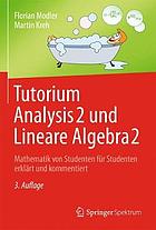 Tutorium Analysis 2 und Lineare Algebra 2 Mathematik von Studenten für Studenten erklärt und kommentiert