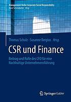 CSR und Finance Beitrag und Rolle des CFO für eine nachhaltige Unternehmensführung