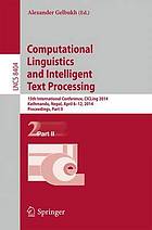 Computational linguistics and intelligent text processing : 15th.