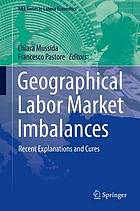 Geographical labor market imbalances : recent explanations and cures