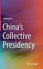 China's collective presidency