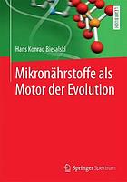 Mikronährstoffe als Motor der Evolution