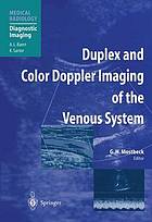 Duplex and color doppler imaging of the venous system.