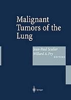 Malignant tumors of the lung : evidence-based management.