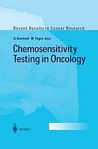 Chemosensitivity testing in oncology.