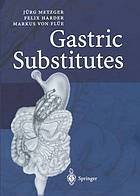 Gastric Substitutes