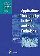 Applications of Sonography in Head and Neck Pathology