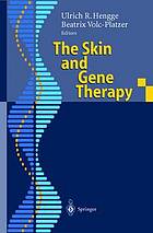 Skin and gene therapy.