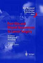 Port-site and wound recurrences in cancer surgery : incidence - pathogenesis.