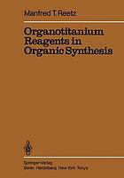 Organotitanium Reagents in Organic Synthesis