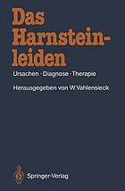 Das Harnsteinleiden Ursachen, Diagnose, Therapie