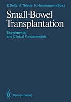 Small-Bowel Transplantation : Experimental and Clinical Fundamentals