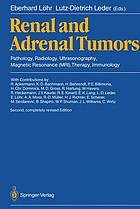 Renal and adrenal tumors : pathology, radiology, ultrasonography, magnetic resonance (MRI), therapy, immunology