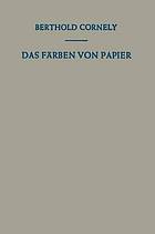 Das Färben von Papier : Ein Handbuch für den Papierfärber