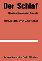 Der Schlaf : Neurophysiologische Aspekte