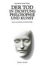 Der Tod in Dichtung Philosophie und Kunst