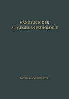 Handbuch der allgemeinen Pathologie Bd. 3. Zwischensubstanzen, Gewebe, Organe T. 3: Die Organe. Die Organstruktur als Grundlage d. Organleistung u. Organerkrankung. 2. Bearb. von H. Hager u. H. Noetzel. Red. von F. Roulet