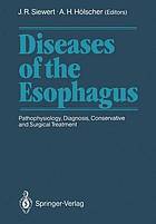 Diseases of the Esophagus