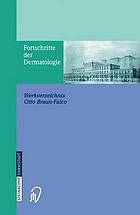 Fortschritte der Dermatologie : Werkverzeichnis