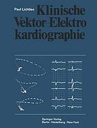 Klinische vektor-elektrokardiographie.