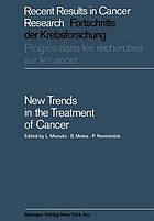 New Trends in the Treatment of Cancer