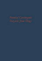 Potential Carcinogenic Hazards from Drugs : Evaluation of Risks