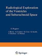 Radiological exploration of the ventricles and subarachnoid space.