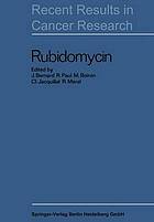 Rubidomycin : a New Agent against Cancer