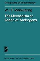 The Mechanism of Action of Androgens