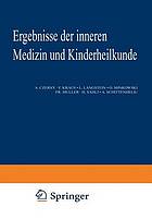 Ergebnisse der Inneren Medizin und Kinderheilkunde : Neununddreissigster Band