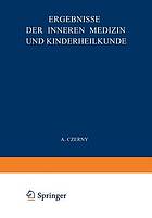 Ergebnisse der Inneren Medizin und Kinderheilkunde : Siebenunddreissigster Band