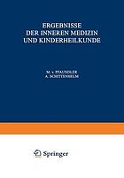 Ergebnisse der Inneren Medizin und Kinderheilkunde : Vierundsechzigster Band