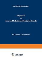 Ergebnisse der Inneren Medizin und Kinderheilkunde : Fünfundfünfzigster Band