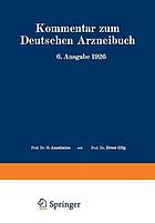 Kommentar zum Deutschen Arzneibuch 6. Ausgabe 1926 : Auf Grundlage der Hager-Fischer-Hartwichschen Kommentare der früheren Arzneibücher Zweiter Band