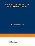 Die Hautkrankheiten des Kindesalters