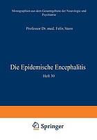 Die Epidemische Encephalitis : Heft 30