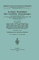 Ärztliche Merkblätter über berufliche Erkrankungen : unter besonderer Berücksichtigung der Verordnung des Reichsarbeitsministers vom 11. Februar 1929 über Ausdehnung der Unfallversicherung auf Berufskrankheiten.