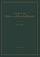 Lehrbuch der Bäder- und Klimaheilkunde : Erster Teil