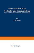 Neue amerikanische Verkaufs- und Lagerverfahren : Zweck und Ziel der Planabteilung im Einzelhandel