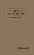 Rztliches handbchlein fr hygienisch-ditetische, hydrotherapeutische mechanische und andere ...