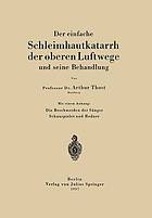 Der einfache Schleimhautkatarrh der oberen Luftwege und seine Behandlung