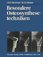 Besondere Osteosynthesetechniken