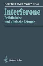 Interferone : Präklinische und klinische Befunde