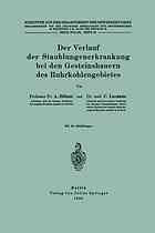 Der Verlauf der Staublungenerkrankung bei den Gesteinshauern des Ruhrkohlengebietes