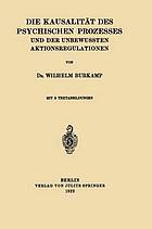 Die Kausalität des Psychischen Prozesses und der Unbewussten Aktionsregulationen